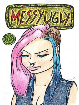 cover image of Messy Ugly